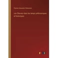 thumbnail image 1 of Les Chevaux dans les temps prÃ©historiques et historiques, (Paperback), 1 of 1