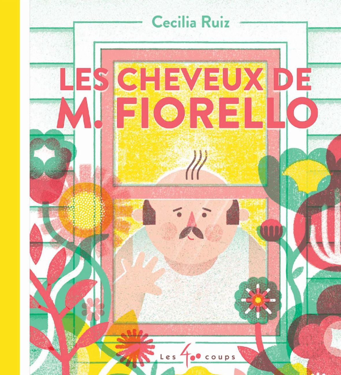 Les Cheveux de M. Fiorello, (Hardcover)