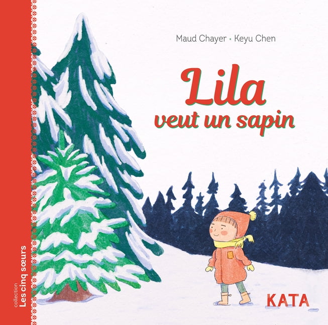 Les Cinq Soeurs Lila Veut Un Sapin, (Hardcover)