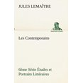 thumbnail image 1 of Les Contemporains, 6ème Série Études et Portraits Littéraires (Paperback), 1 of 1