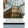 thumbnail image 1 of Les Débuts de la Critique Dramatique En Angleterre Jusqu'à La Mort de Shakespeare (Paperback), 1 of 1