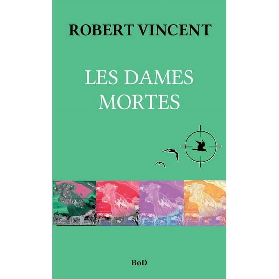 Les Dames mortes, (Paperback)