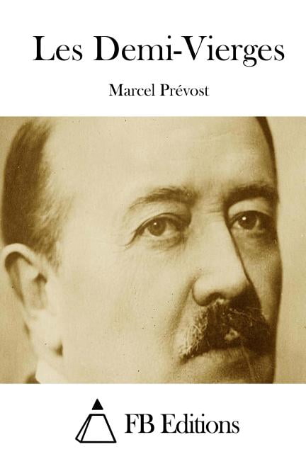 Les Demi-Vierges, (Paperback)