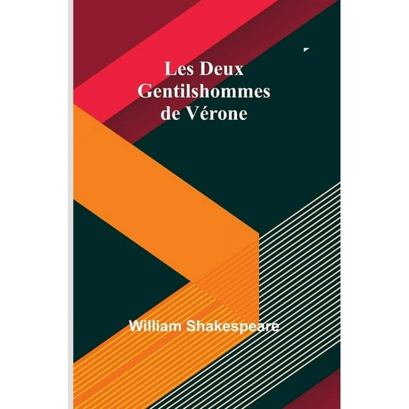 Les Deux Gentilshommes de Vérone, (Paperback)