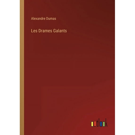 Les Drames Galants (Paperback)
