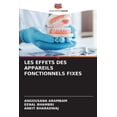 thumbnail image 1 of Les Effets Des Appareils Fonctionnels Fixes, (Paperback), 1 of 1