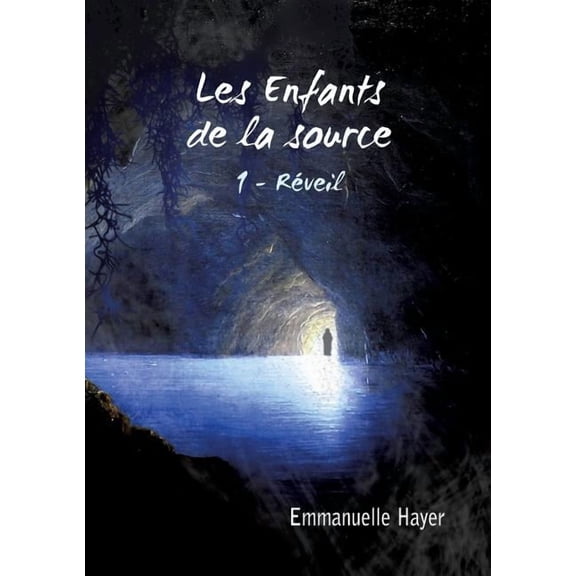 Les Enfants de la Source: Rveil, (Paperback)