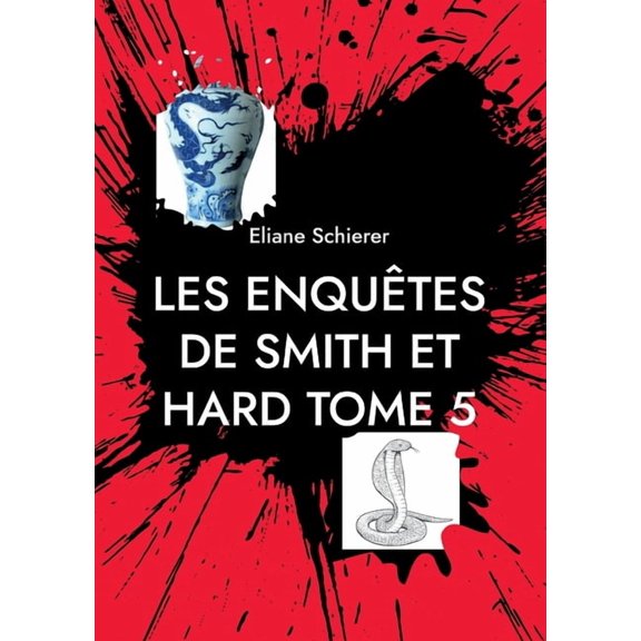 Les Enqutes de Smith et Hard: Tome 5 - dernier, (Paperback)