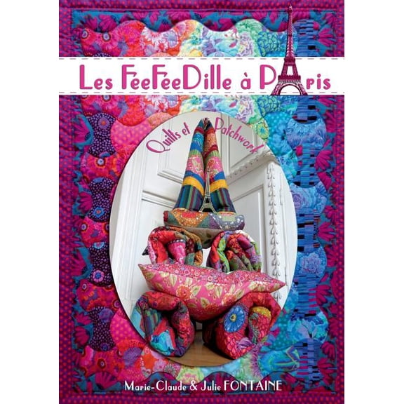 Les FeFeDille Paris: Quilts et Patchwork, (Paperback)