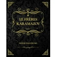 thumbnail image 1 of Les Frères Karamazov : Fiodor Dostoïevski (Paperback), 1 of 1