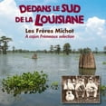 thumbnail image 1 of Les Frères Michot - Dedans Le Sud de la Louisiane - Music & Performance - CD, 1 of 2