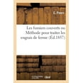 thumbnail image 1 of Les Fumiers Couverts Ou Méthode Pour Traiter Les Engrais de Ferme: Suivi d'Un Court Aperçu Sur Le Développement Qu'ils Sont Appelés À Donner À l'Agriculture (Paperback), 1 of 1