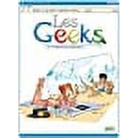 Les Geeks, Tome 7 (French Edition)