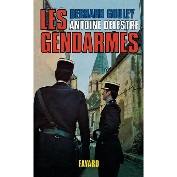 Les Gendarmes, (Paperback)