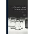 thumbnail image 1 of Les Grands Vins De Bordeaux: PoÃ«me..., (Hardcover), 1 of 1