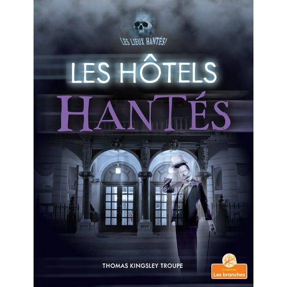 Les Hôtels Hantés (Haunted Hotels) (Paperback)