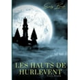 thumbnail image 1 of Les Hauts de Hurlevent: l'unique roman d'Emily BrontÃ«, (Paperback), 1 of 1