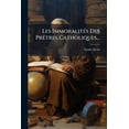 thumbnail image 1 of Les ImmoralitÃ(c)s Des PrÃatres Catholiques..., (Paperback), 1 of 1