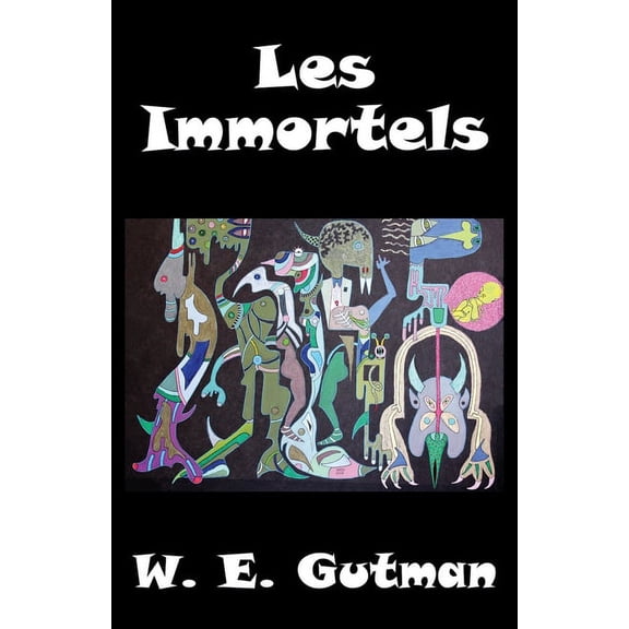 Les Immortels, (Paperback)