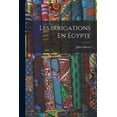 thumbnail image 1 of Les Irrigations En Égypte, (Paperback), 1 of 1