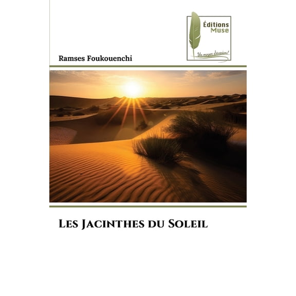 Les Jacinthes du Soleil, (Paperback)