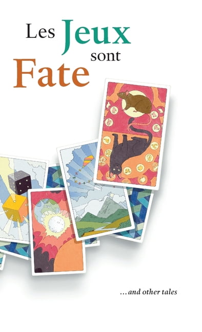 Les Jeux sont Fate ...and other tales, (Hardcover)