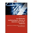thumbnail image 1 of Omn.Univ.Europ.: Les Méthodes Mathématiques, Alienor Et Adomian Pour La Bio-Médecine (Paperback), 1 of 1