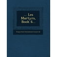 thumbnail image 1 of ... Les Martyrs, Book 6... (Paperback), 1 of 1