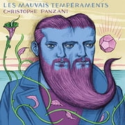 Christophe Panzani Les Mauvais Temp raments CD Album