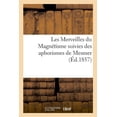thumbnail image 1 of Les Merveilles Du Magnétisme Suivies Des Aphorismes de Mesmer (Paperback), 1 of 1