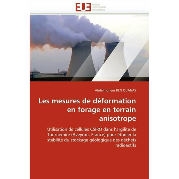 Omn.Univ.Europ.: Les Mesures de Déformation En Forage En Terrain Anisotrope (Paperback)