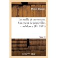 thumbnail image 1 of Les Mille Et Un Romans. Tome 11. Un Coeur de Jeune Fille, Confidence (Paperback), 1 of 1