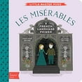 thumbnail image 1 of Pre-Owned Les Miserables: A Babylit(r) French Language Primer (Board book) 1423642287 9781423642282, 1 of 1
