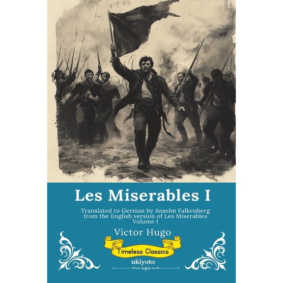 Les Miserables Band I German Version of Les Miserables Volume I, (Paperback)