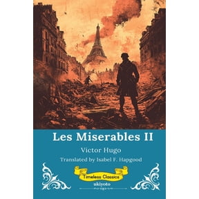 Les Miserables Volume II Timeless Classics, (Paperback)
