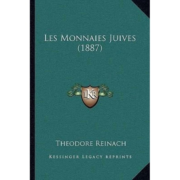 Les Monnaies Juives (1887) Paperback