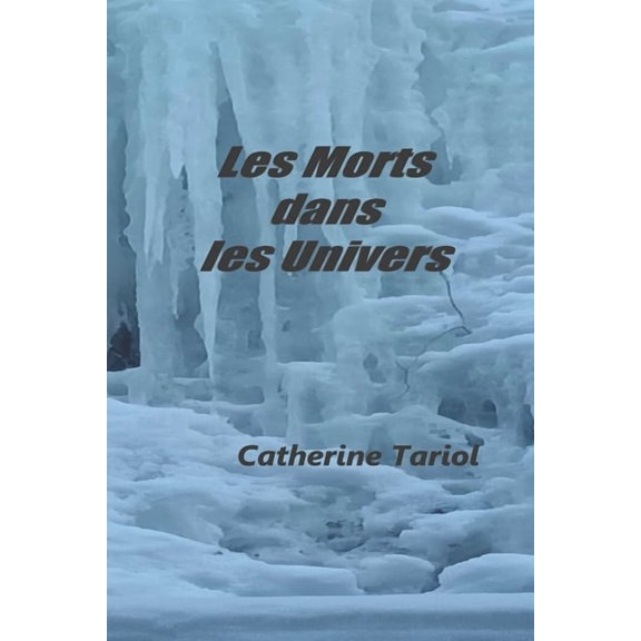 Les Morts dans les Univers, (Paperback)