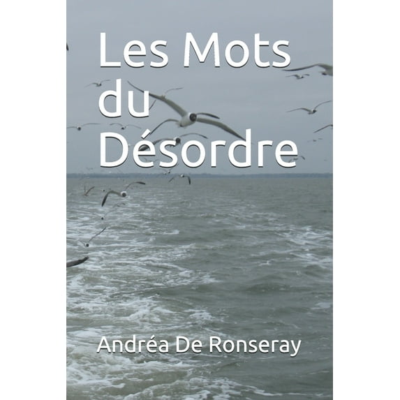 Les Mots du Désordre (Paperback)