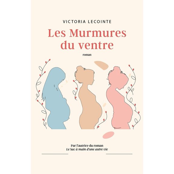 Les Murmures du ventre, (Paperback)