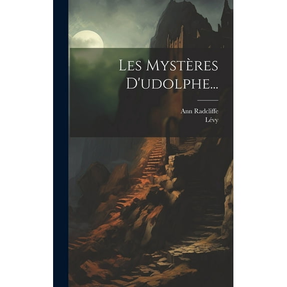 Les Mystères D'udolphe... (Hardcover)