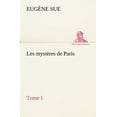 thumbnail image 1 of Les Mysteres de Paris, Tome I (Paperback), 1 of 1
