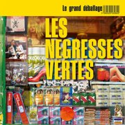Les N gresses Vertes - Le Grand Deballage - Rock - CD