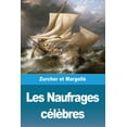 thumbnail image 1 of Les Naufrages cÃ©lÃ¨bres, (Paperback), 1 of 1