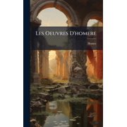 Les Oeuvres D'homere, Hardcover