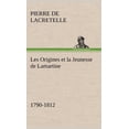 thumbnail image 1 of Les Origines et la Jeunesse de Lamartine 1790-1812 (Hardcover), 1 of 1