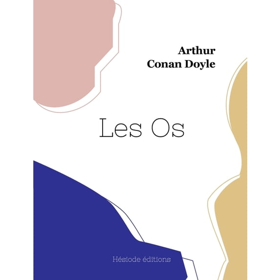 Les Os, (Paperback)