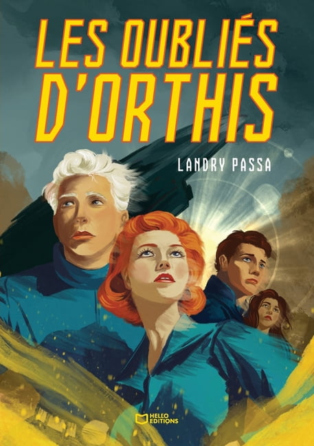 Les OubliÃ©s d'Orthis, (Paperback)
