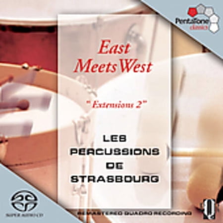 Les Percussions de Strasbourg - East Meats West - Music & Performance - SACD