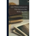 thumbnail image 1 of Les Personnages Des Rougon-Macquart: Pour Servir À La Lecture Et À L'étude De L'oeuvre De Émile Zola (Hardcover), 1 of 1