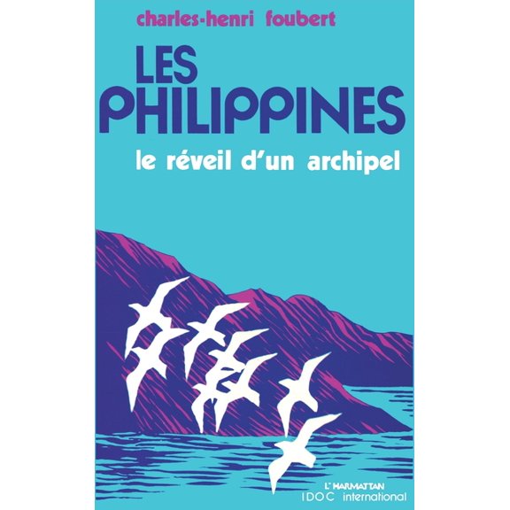 Les Philippines: Rveil d'un archipel, (Paperback)